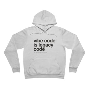Vibe Code Is Legacy Code Hoodie view 2