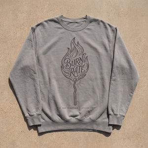 Burn Rate Crewneck
